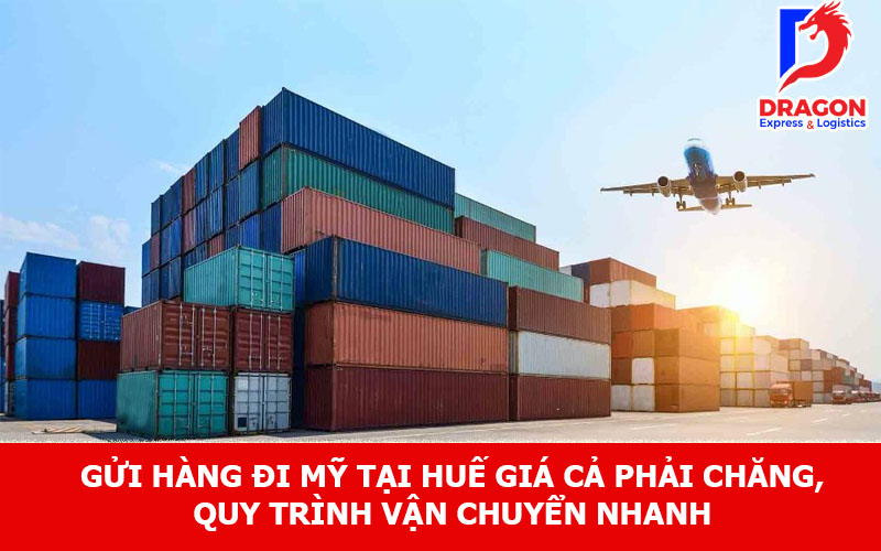 Gửi hàng đi Mỹ tại Huế