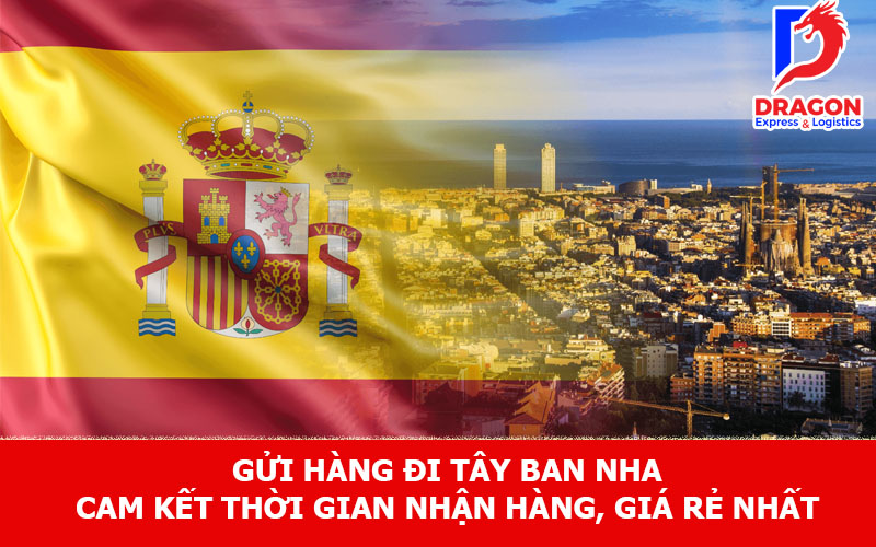 Gửi hàng đi Tây Ban Nha