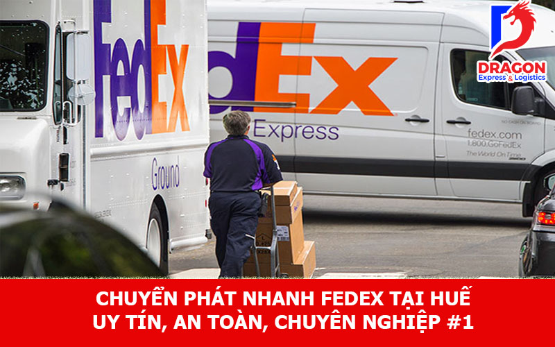 Chuyển phát nhanh Fedex tại Huế