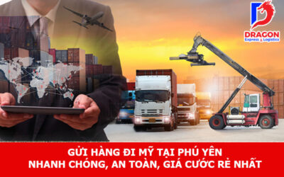 Gửi hàng đi Mỹ tại Phú Yên