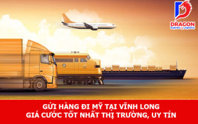 Gửi hàng đi Mỹ tại Vĩnh Long